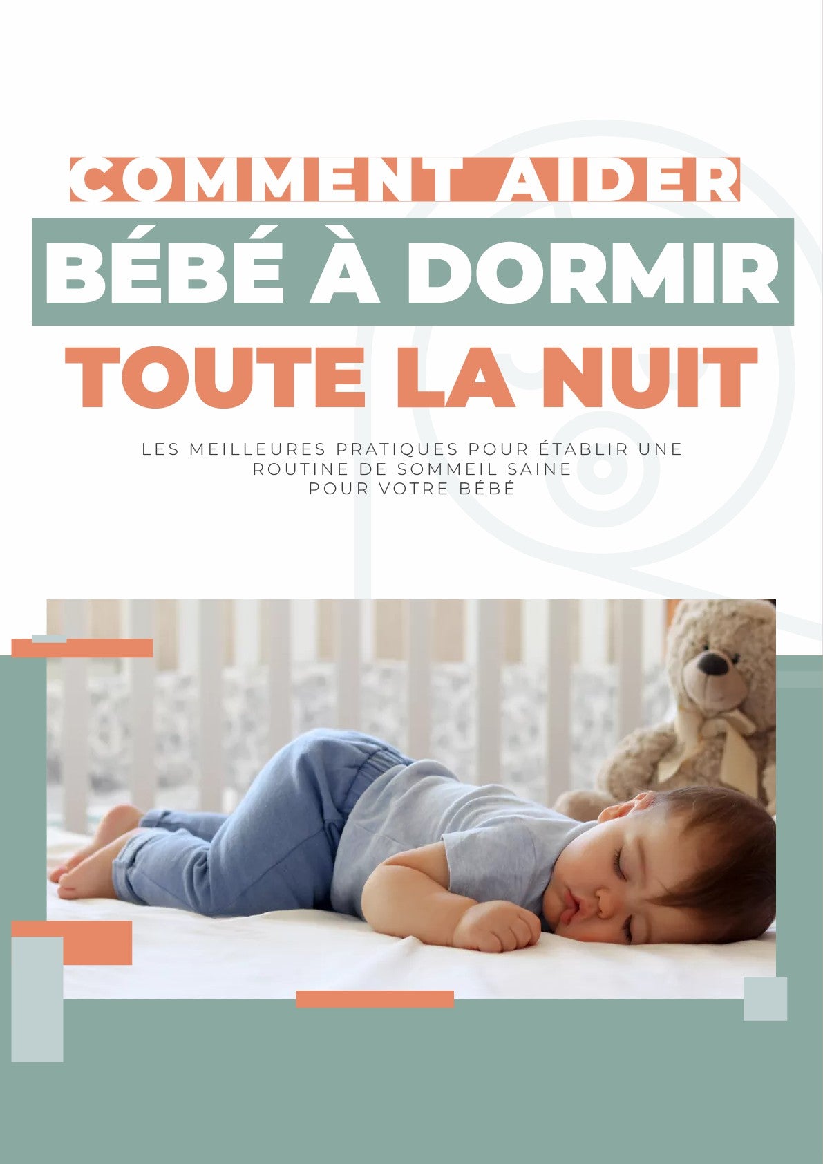 EBOOK : Comment aidez bébé à dormir toute la nuit